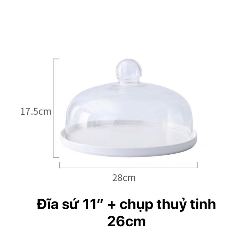 Đĩa bánh ngọt đế sứ kèm chụp thuỷ tinh