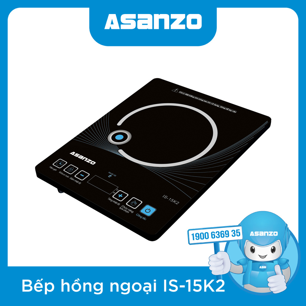 Bếp Hồng Ngoại ASANZO CAO CẤP IS-15K2 GIÁ SỈ SIÊU RẺ