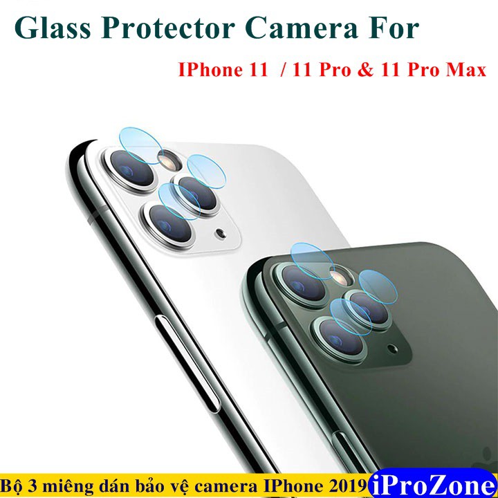 Kính cường lực bảo vệ camera cho IP 11 , 11 Pro &amp; IP 11 Pro Max