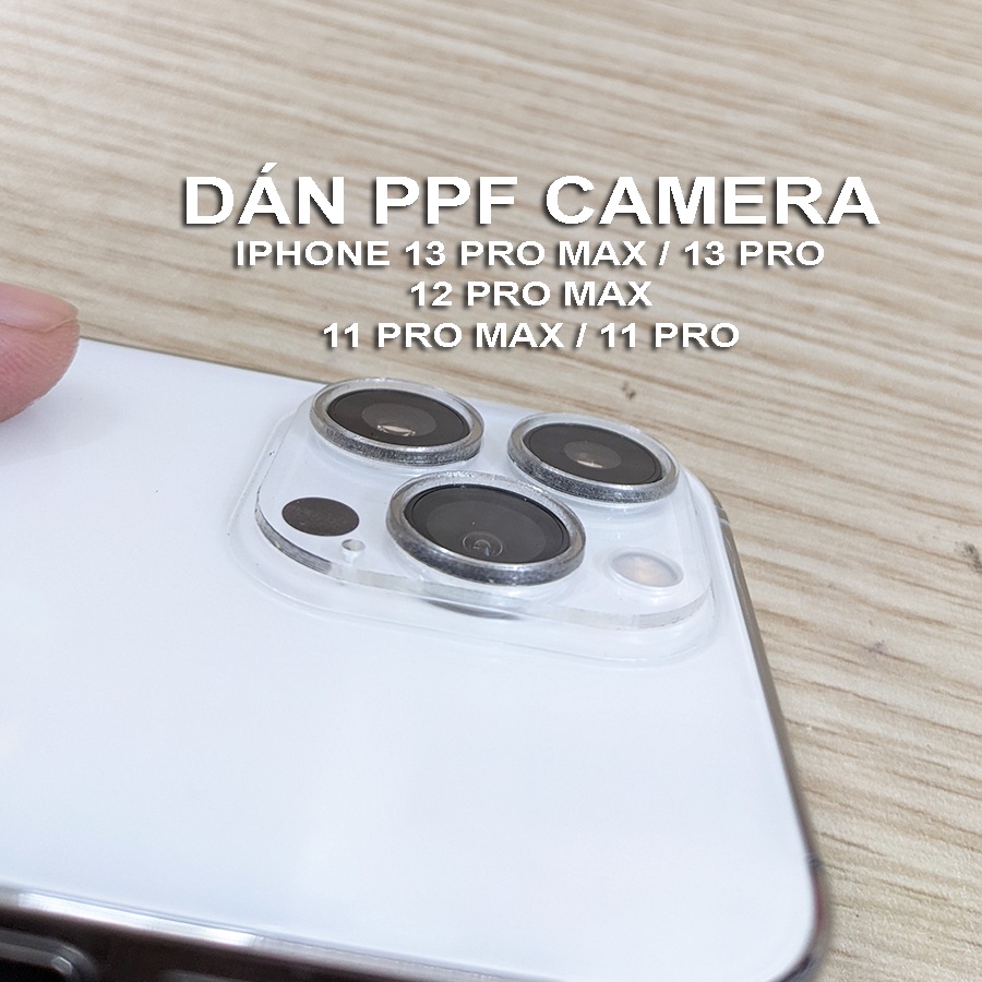 Đã có 14 Pro Max, 14 Pro) Miếng dán PPF bảo vệ camera Iphone 13 Pro Max / 13 Pro / 12 Pro Max / 11 Pro Max / 11 Pro