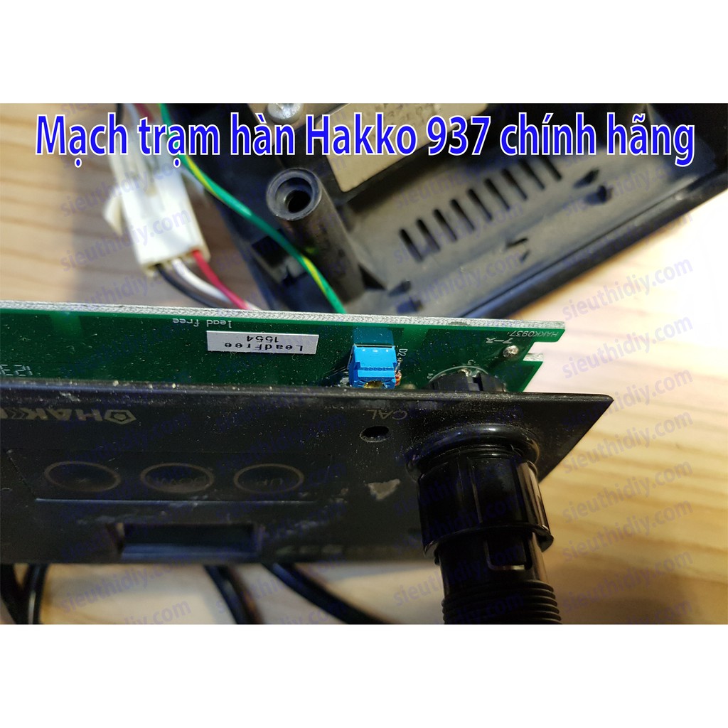 Mạch trạm hàn Hakko 936,937 tháo máy chính hãng