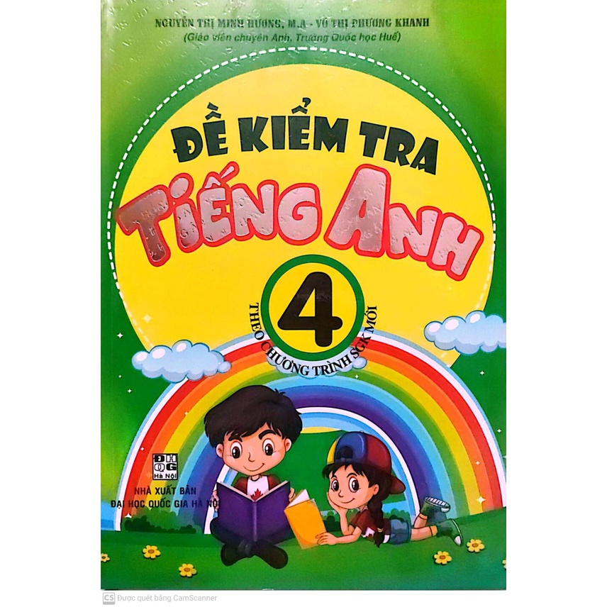 Đề Kiểm Tra Tiếng Anh 4 Theo Chương Trình SGK Mới
