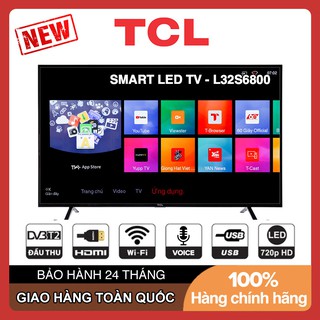 Smart Voice Tivi TCL 32 inch HD L32S6800 Android 8.0, Tìm kiếm giọng nói, Youtube, Bluetooth Tivi Giá Rẻ, Bảo Hành 3 Năm