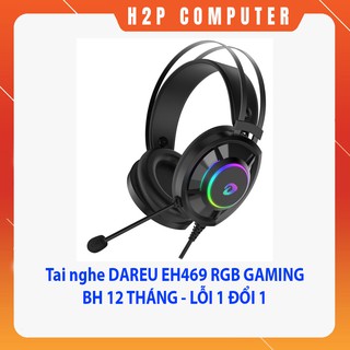 Tai nghe DAREU EH469 RGB BLACK chính hãng Mai Hoàng BH 12 Tháng - Lỗi 1 đổi 1