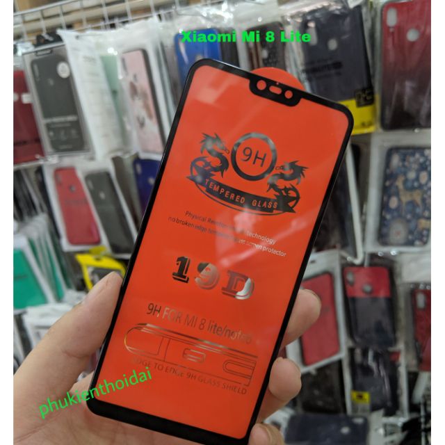 Cường lực 19D Xiaomi Mi 8 Lite full màn full keo chất đẹp ôm màn 2.5D