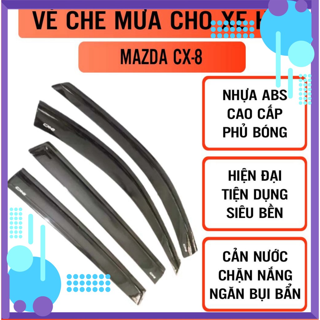 Vè Che Mưa Nhựa Xe MAZDA CX 8 Sáng Bóng Cao Cấp- FREE SHIP