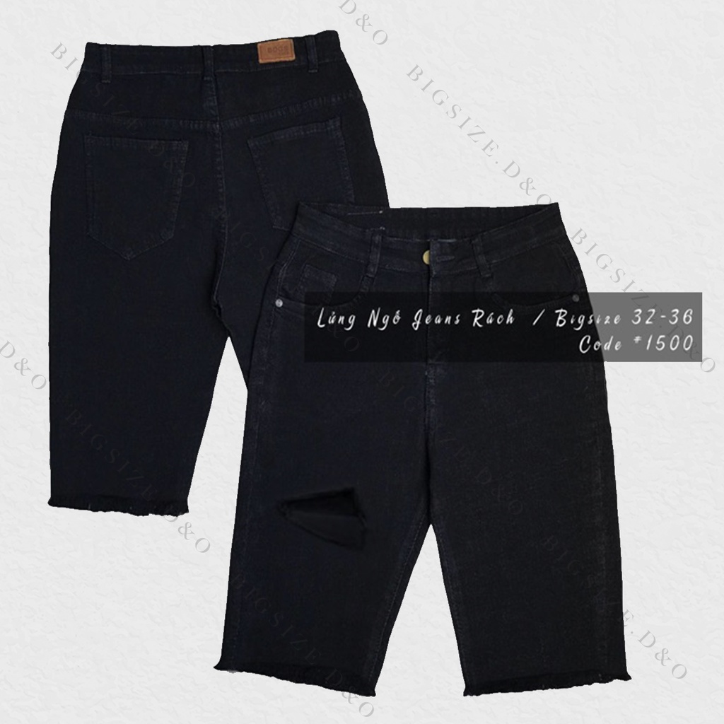 [Bigsize 58-90kg] Quần Lửng Jeans Đen Rách L Đùi, Lưng Cao Trên Rốn, Co Giãn Mạnh