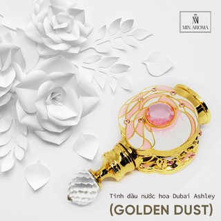 [Chọn mẫu]Tinh dầu nước hoa Dubai nữ Ashley (Golden Dust)[Kèm bill sản phẩm]