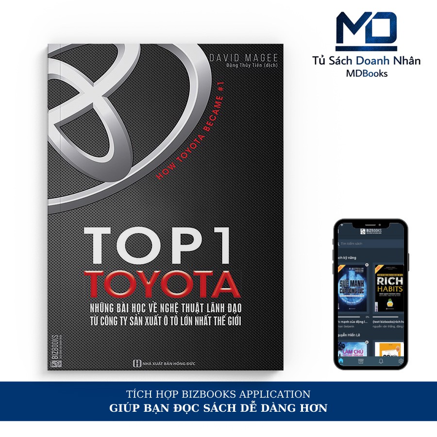 Sách - Top 1 Toyota – Những Bài Học Về Nghệ Thuật Lãnh Đạo Từ Công Ty Sản Xuất Ô Tô Lớn Nhất Thế Giới – Đọc Kèm Apps