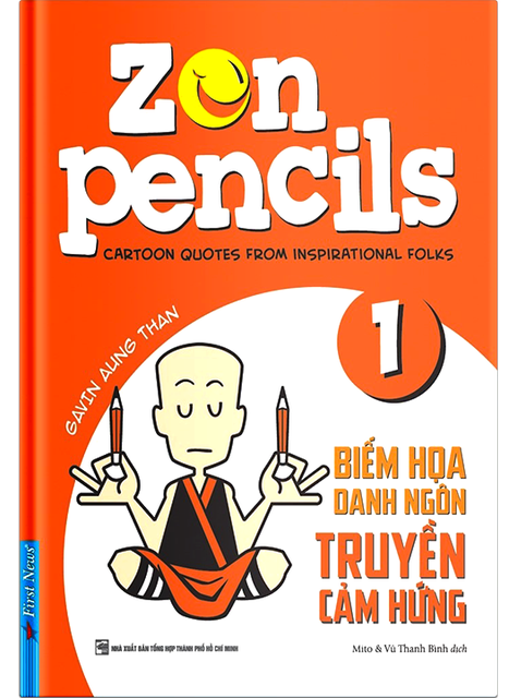 Sách - Zen Pencils 1 - Biếm Họa Danh Ngôn Truyền Cảm Hứng