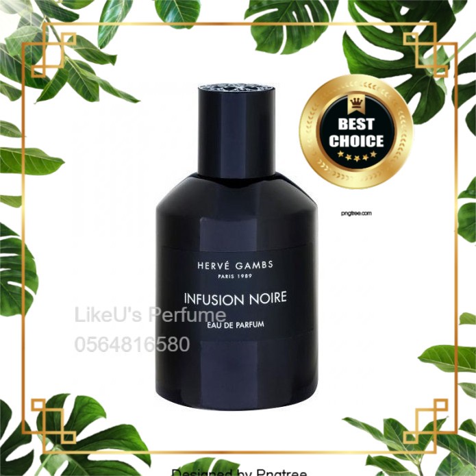 Nước hoa dùng thử Herve Gambs Infusion Noire 5ml-10ml