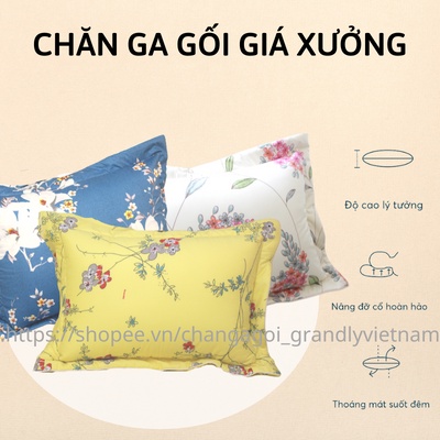 HÀNG TẠI XƯỞNG- ÁO GỐI - VỎ GỐI COTTON GRANDLY