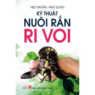 Sách - kỹ thuật nuôi rắn ri voi - 8935073097638