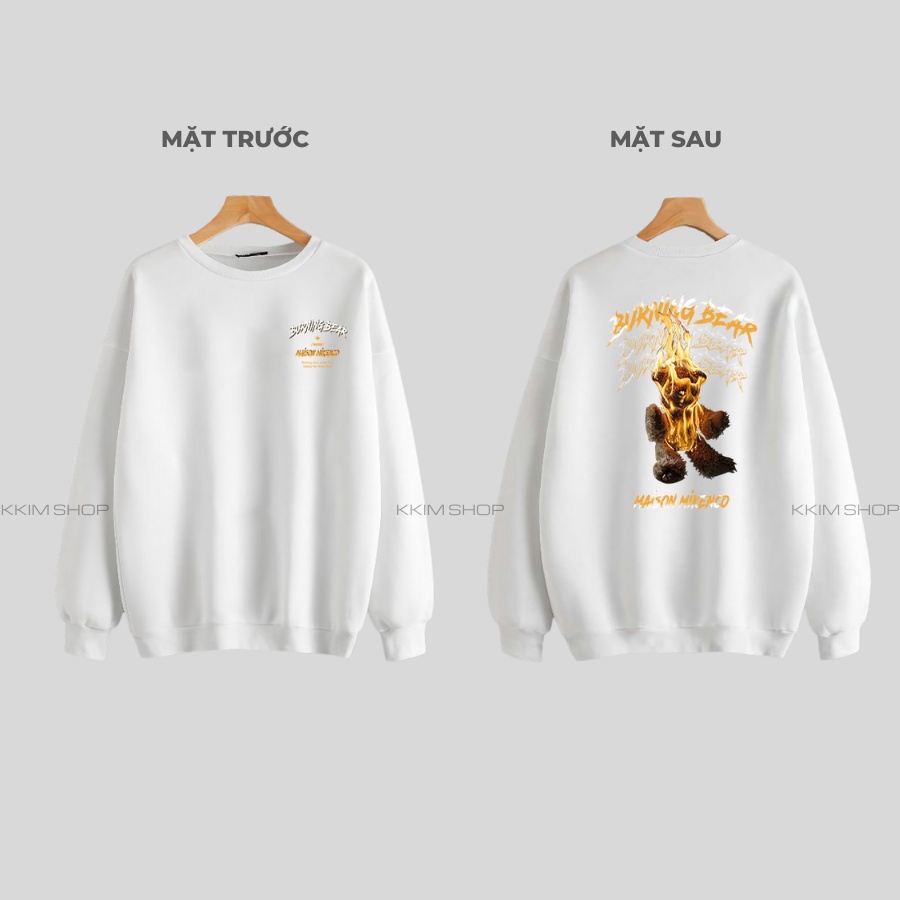 Áo Nỉ SWEATER MIKENCO BURNING BEAR, Áo Nỉ Dài Tay Form Rộng Oversize Unisex Nam Nữ, Chất Nỉ dày dặn cao cấp. KKim Shop