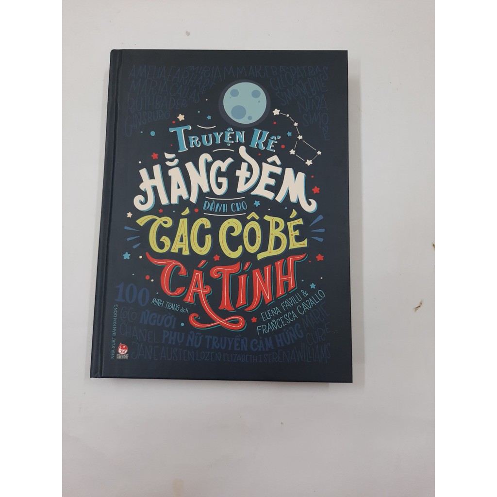 Sách - Truyện Kể Hằng Đêm Dành Cho Các Cô Bé Cá Tính - 100 Người Phụ Nữ Truyền Cảm Hứng