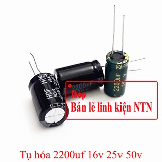 Tụ hóa 2200uf 16v 25v 50v
