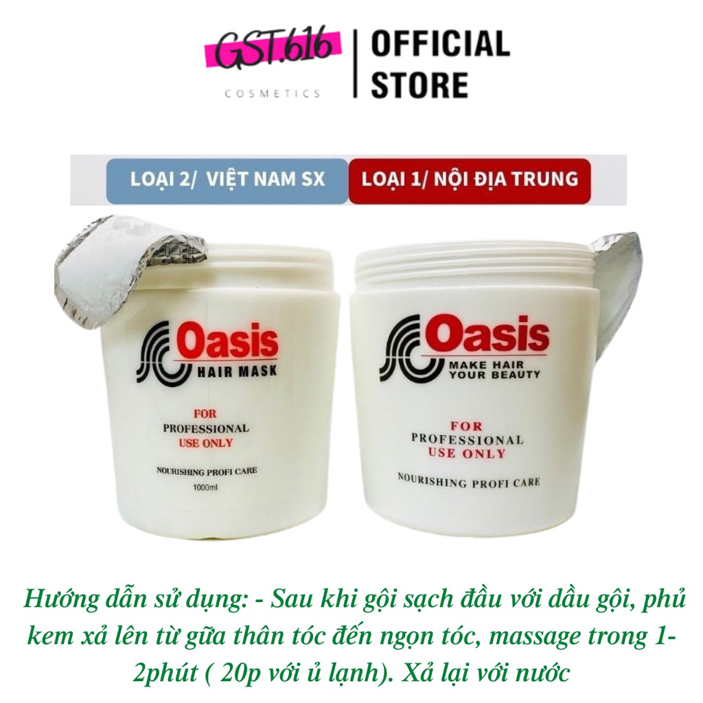 Ủ tóc OASIS 1000ML loại 1 dầu xả dưỡng tóc tóc giúp tóc mềm mượt kem hấp tóc