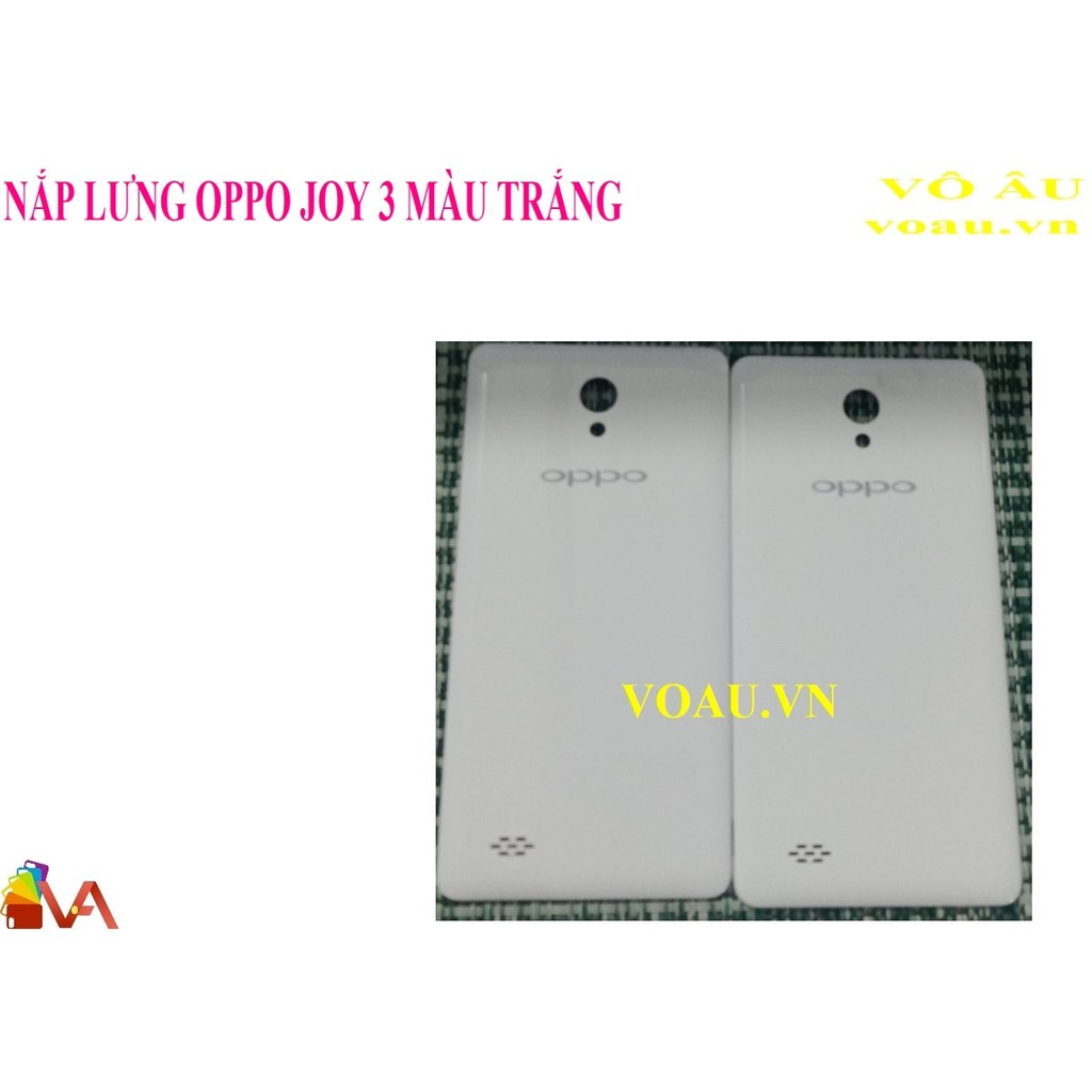 NẮP LƯNG OPPO JOY 3 MÀU TRẮNG