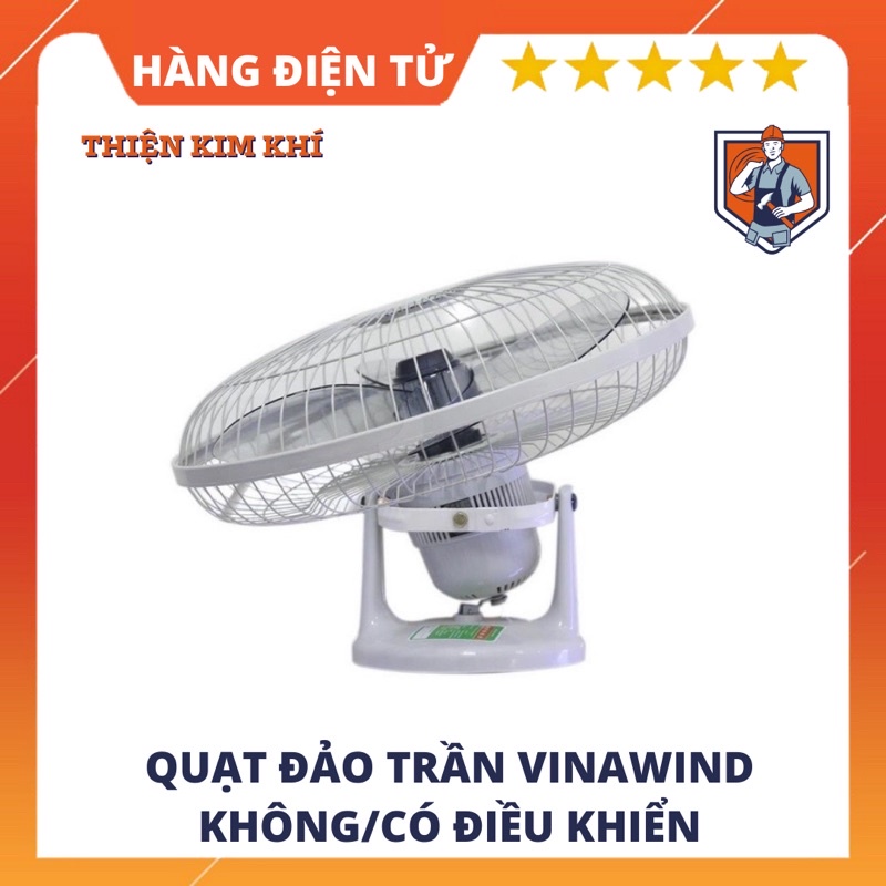 Quạt Đảo Trần Điện Cơ Vinawind Chính Hãng - Không/Có điều khiển
