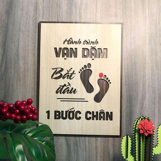 Tranh tạo động lực trang trí tường [Hành trình vạn dặm bắt đầu bằng 1 bước chân]