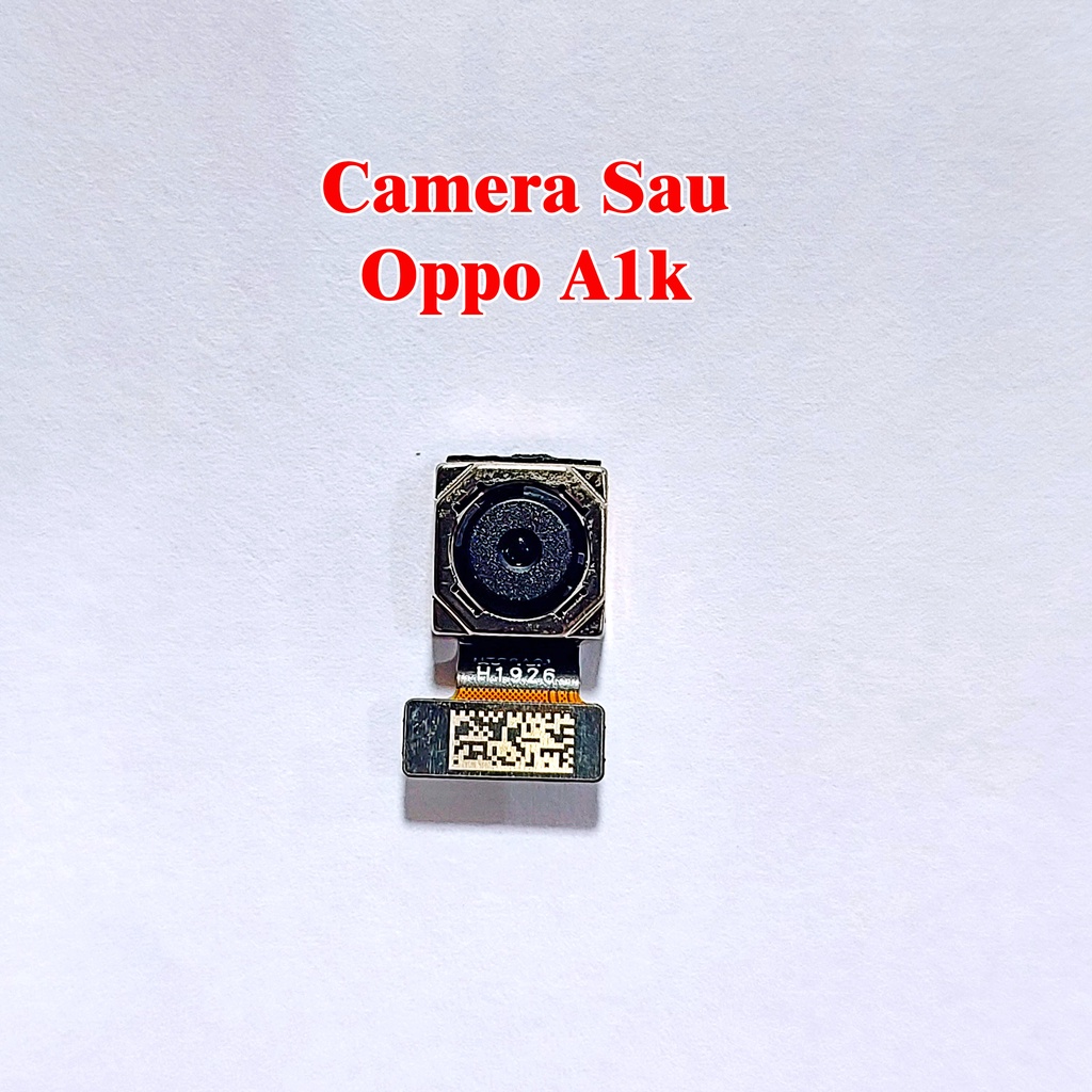 Camera Trước Và Sau Điện Thoại Oppo A1k, F1s, Đã Test Full Zin