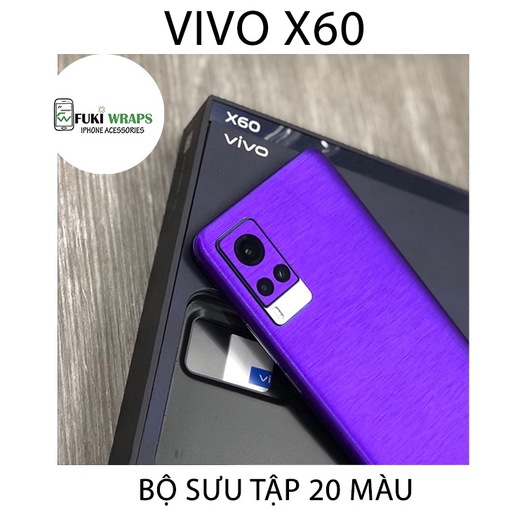 [38 Màu] Tấm Dán Skin Mặt Sau Full Viền Dành Cho Vivo X60 - FukiShop