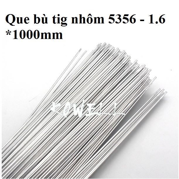 Que bù tig inox 304 , nhôm 5356 , đồng ,sắt