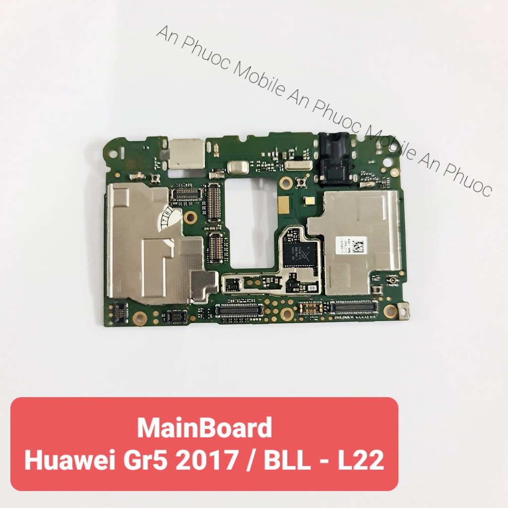 Main Huawei Gr5 2017 / BLL - L22 Zin Bóc Máy - Bo Mạch Mainboard Điện thoại Huawei Gr5 2017 Full Chức Năng