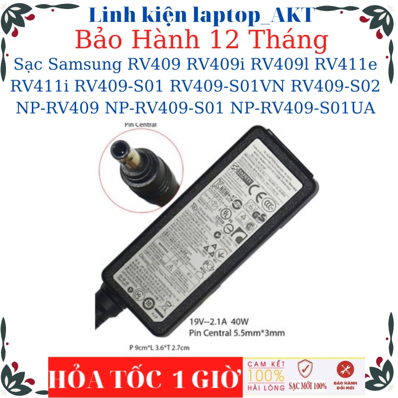 Sạc Samsung RV511 RV409 RV409i RV409l RV411e RV411i RV409-S01 RV409-S01VN RV409-S02 NP-RV409 NP-RV40