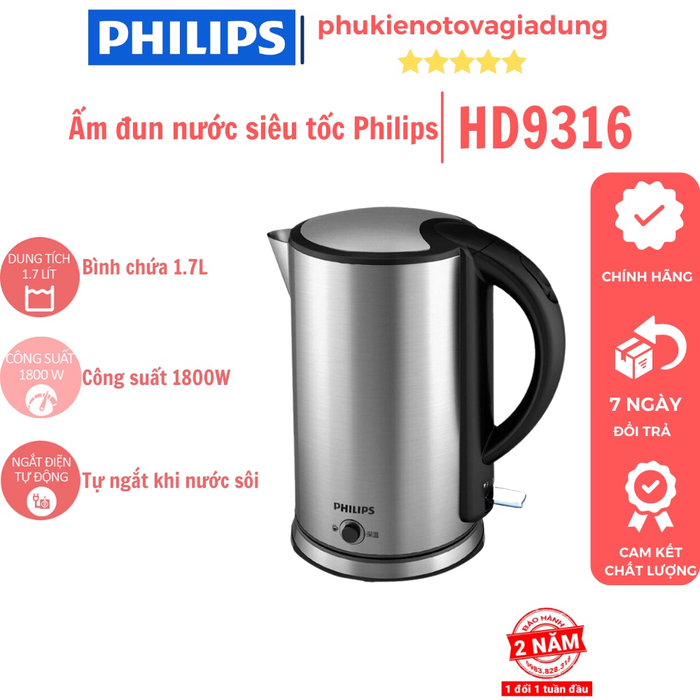 Ấm siêu tốc Philips, Bình đun nước inox 304 HD9316 1,7lit 1800W có chế độ giữ nhiệt ấm Bảo hành 2năm phukienotovagiadung