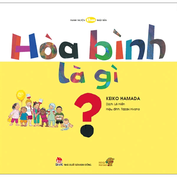 Sách Ehon - Mọt Sách Mogu - Hòa Bình Là Gì?