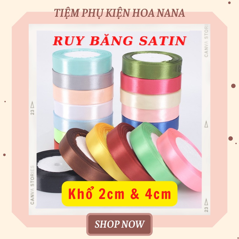Dây Ruy Băng Lụa Satin Trơn, Bản 2cm/4cm, Đa Dạng Màu Sắc (17 Màu), HÀNG CÓ SẴN