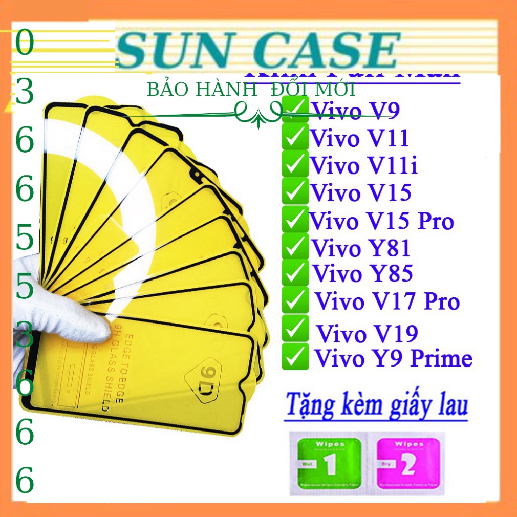Kính cường lực vivo v9/ v11/ v11i/ v15/ v15 pro/ v17 pro/ y81/ y85/ v19/ y9 prime FULL màn hình Educase.vn