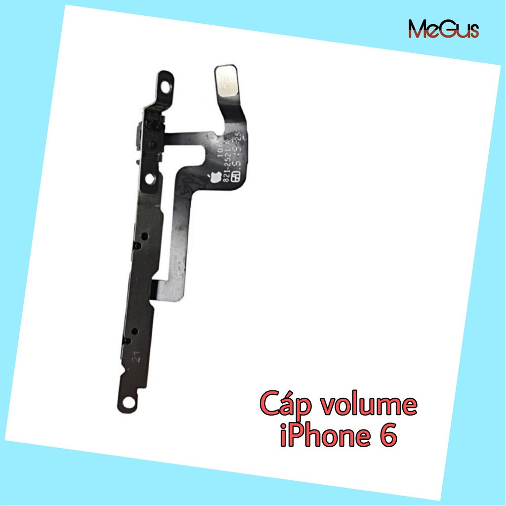 Cáp âm lượng, volume, gạt rung iphone 6 zin