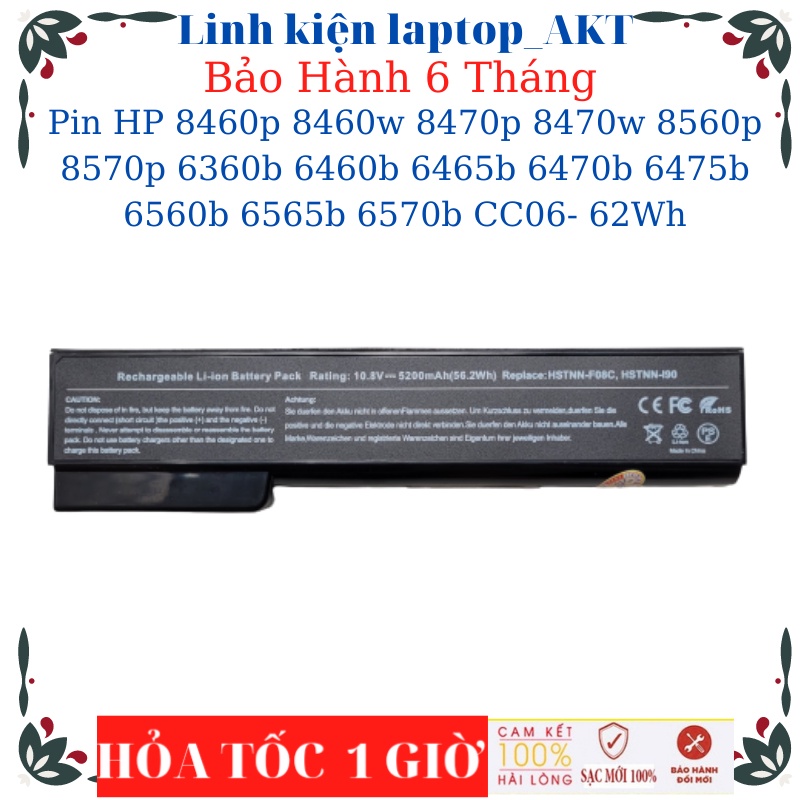 Pin laptop HP 8460p 8460w 8470p 8470w 8560p 8570p 6360b 6460b 6465b 6470b 6475b 6560b 6565b 6570b CC06-HSTNN-LB2G