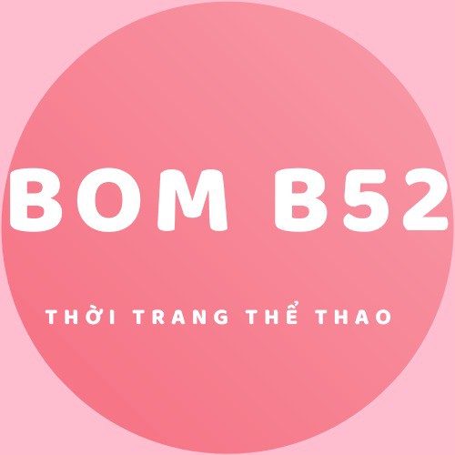 BOM B52 - Thời Trang Thể Thao