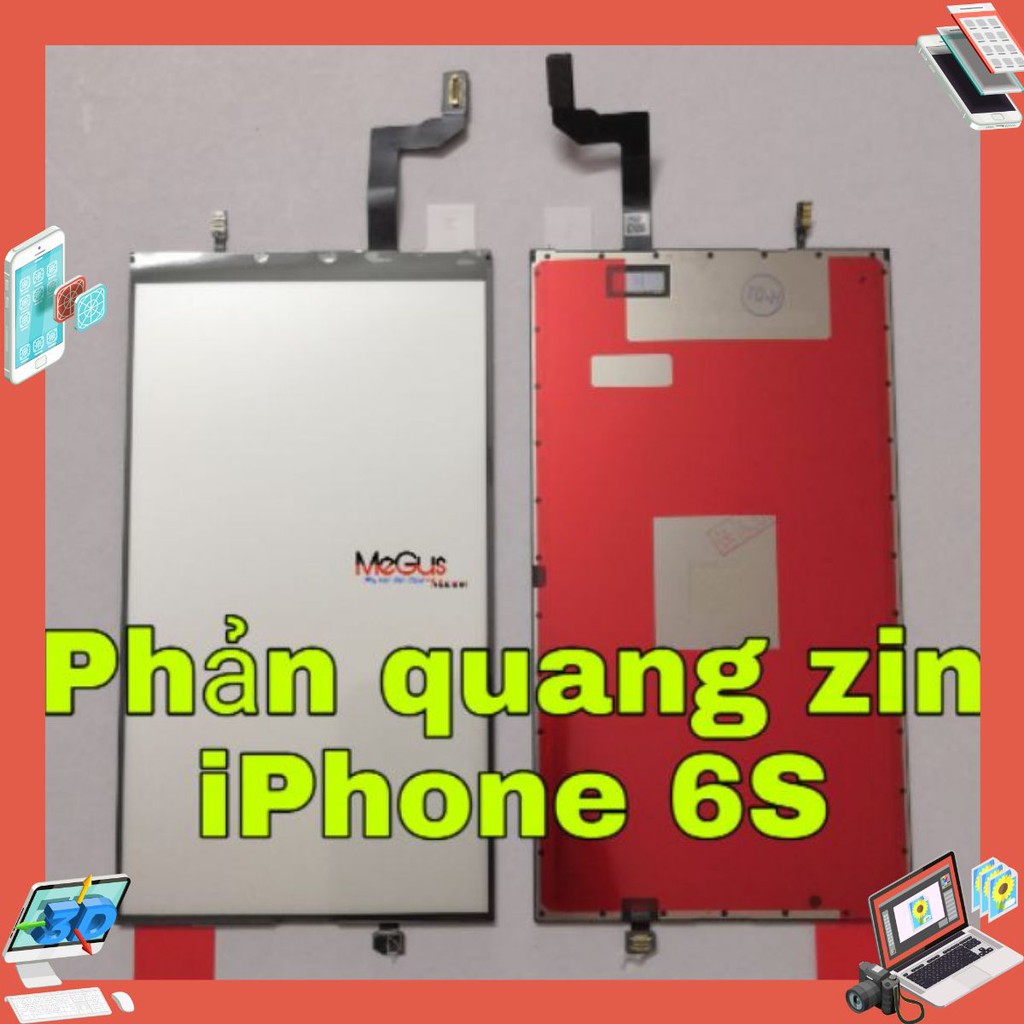 Tấm phản quang iphone 6s zin bóc máy liền touch