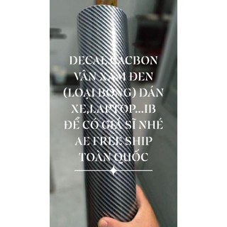 decal cacbon rộng (60cm)vân xám đen bóng dán đt laptop xe máy ôtô có giá sỉ cho ae