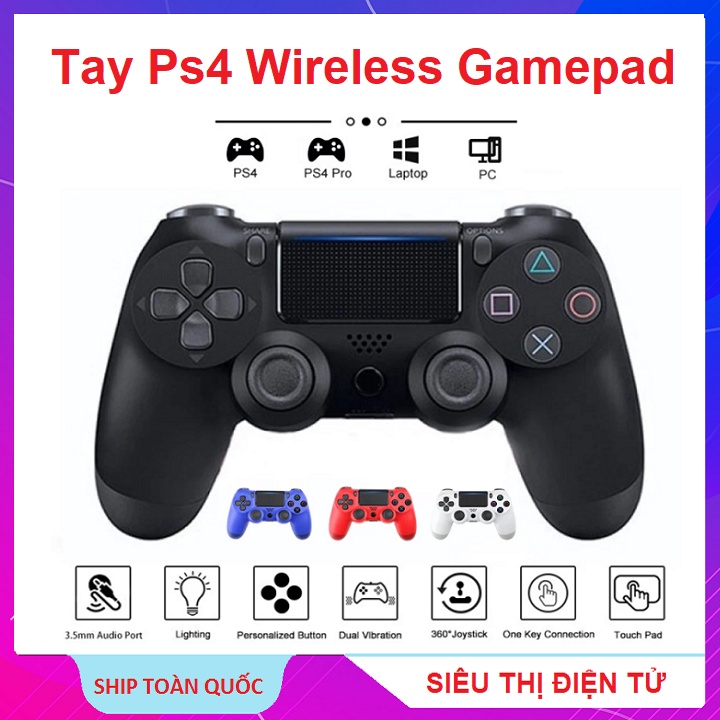 Tay Cầm Chơi Game Wireless GamePad, Dùng Cho Máy PS4 - Cho PC - Laptop - Điện Thoại Android - Tab - Dualshock 4