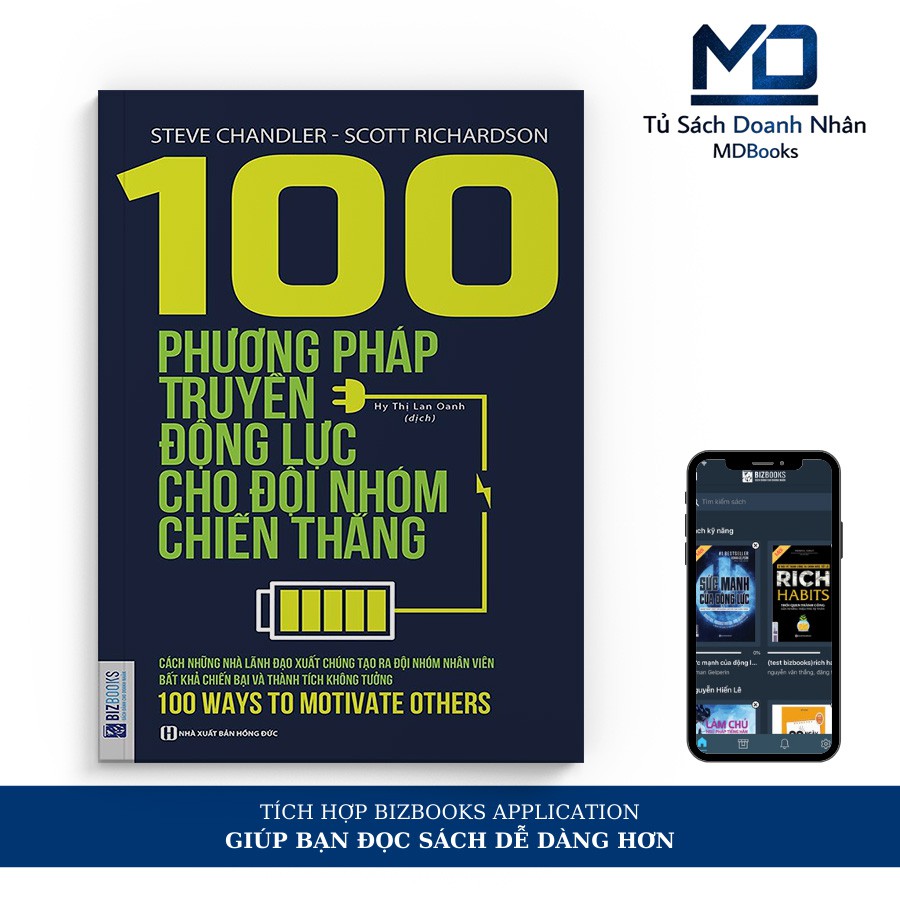 Sách Kỹ Năng - 100 Phương Pháp Truyền Động Lực Cho Đội Nhóm Chiến Thắng - Đọc Kèm Apps - Bizbooks