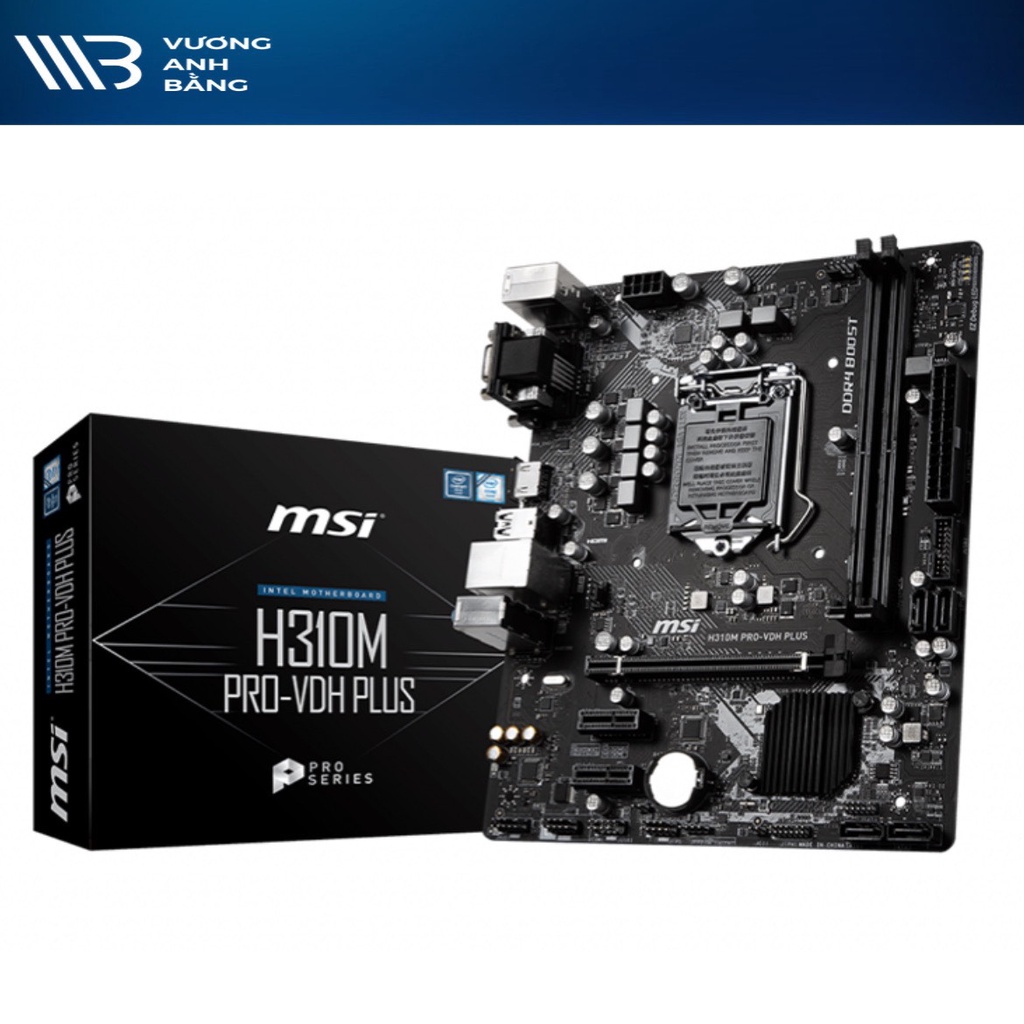 Mainboard MSI H310M PRO-VDH Plus (VGA - DVI - HDMI) - Hàng Chính Hãng