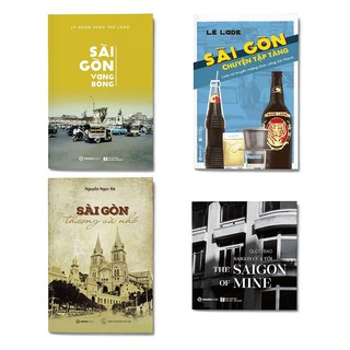 SÁCH - Combo: Sài Gòn vang bóng + Sài Gòn chuyện tập tàng + Sài Gòn thương và nhớ + Sài Gòn của tôi