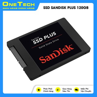 [ Shop Trợ Giá ] SSD SANDISK 120GB PLUS _ Chính hãng, full VAT
