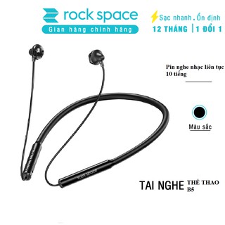 Tai nghe bluetooth không dây thể thao Rockspace B5 dành cho chạy bộ, tập GYM, thiết kế nhét tai, có micro, Pin 10 tiếng