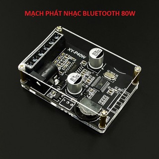 MẠCH PHÁT NHẠC BLUETOOTH VỎ MICA 80W