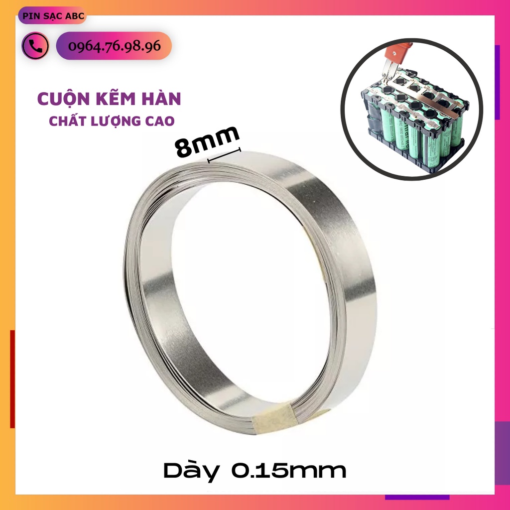 1 mét kẽm hàn cell pin mạ niken cuộn đơn khổ 8mm dày 0.15mm dùng cho pin máy khoan, xe điện, laptop