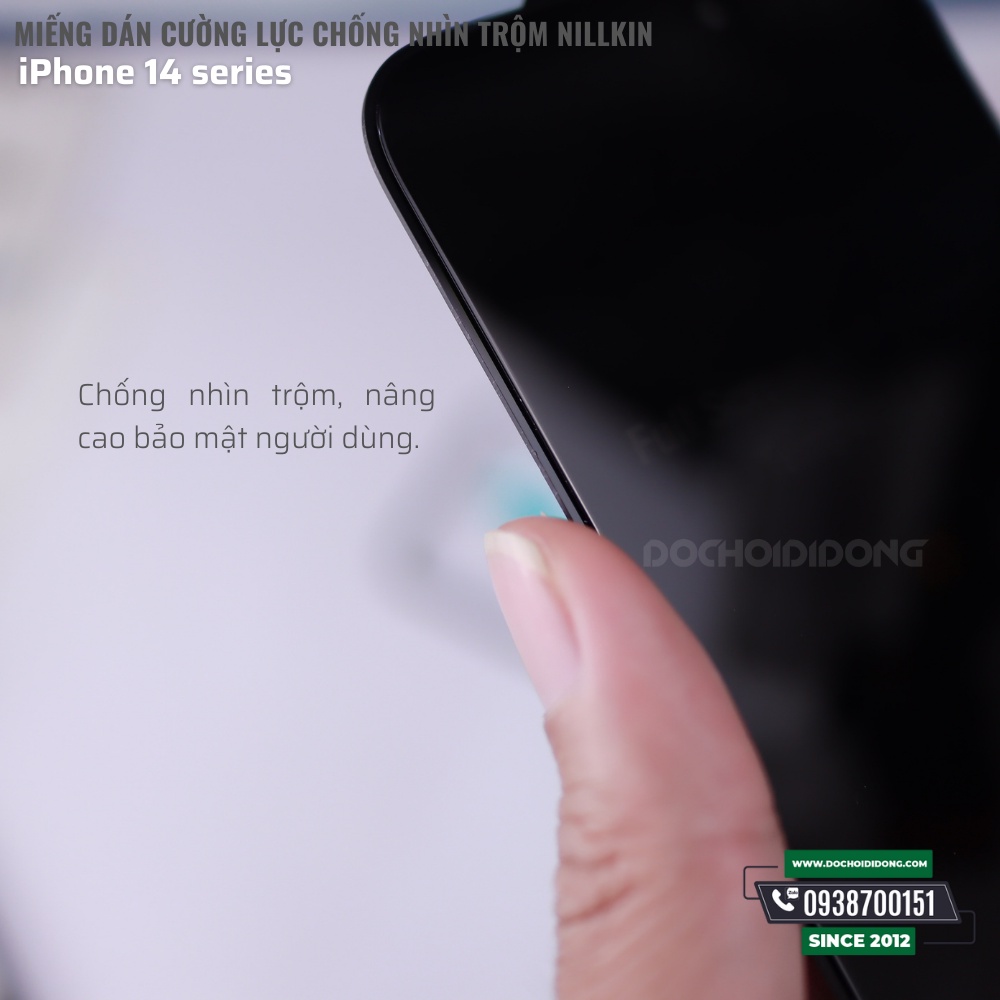 Miếng dán cường lực chống nhìn trộm Nillkin cho iPhone 14 - 14 Plus - 14 Pro - 14 Pro Max