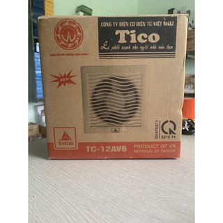 Quạt Hút 12AV6 tico ( lỗ 130x130mm lỗ 140 cũng ok).
