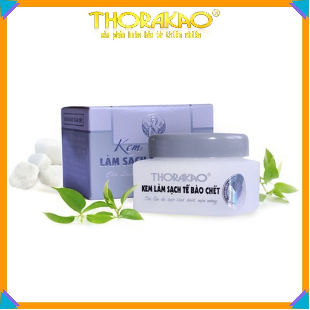 KEM TẨY TẾ BÀO CHẾT THORAKAO 45G