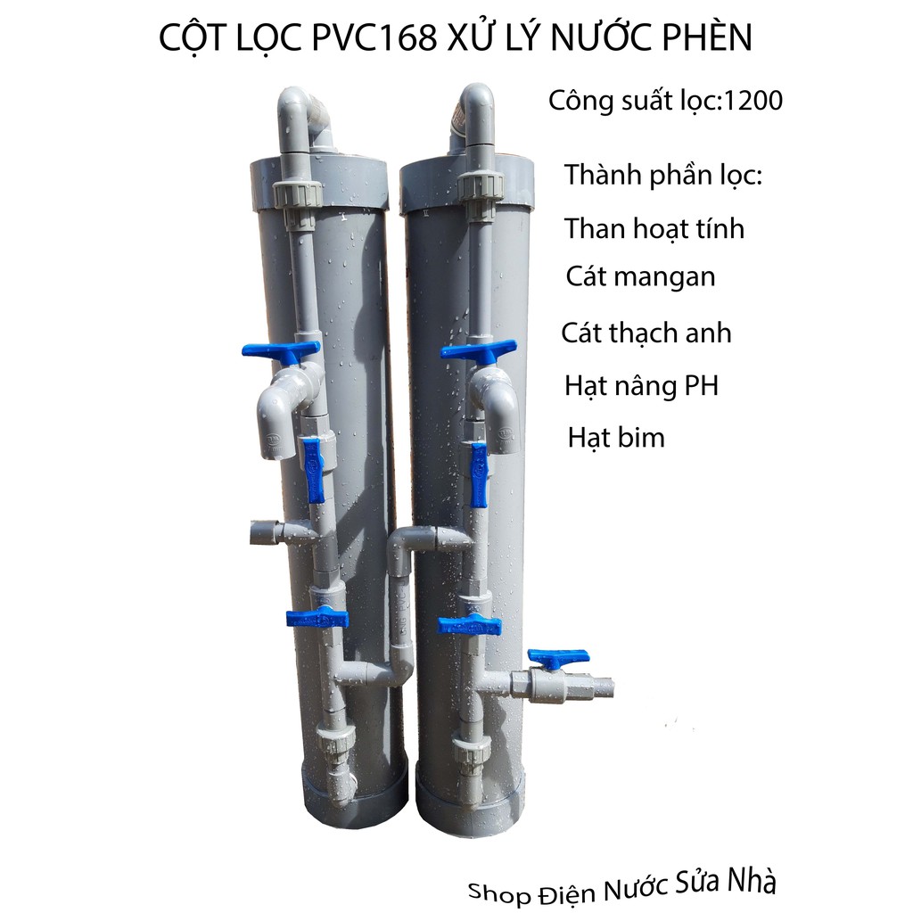 Cột lọc nước, thiết bị xử lý nước nhiễm phèn PVC168, SẢN PHẨM CỦA SHOP ĐIỆN NƯỚC SỬA NHÀ